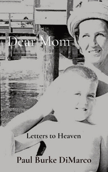 Hardcover Dear Mom: Letters to Heaven Book