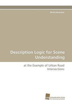 Paperback Description Logic for Scene Understanding Book