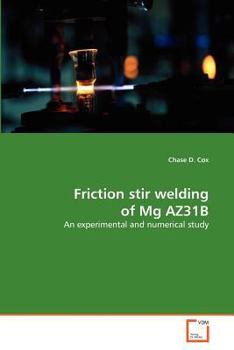 Paperback Friction stir welding of Mg AZ31B Book