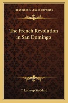 The French Revolution in San Domingo