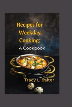 Paperback Recipes for Weekday Cooking: A Cookbook Book