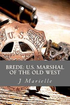 Paperback Brede: U.S. Marshal of the Old West Book