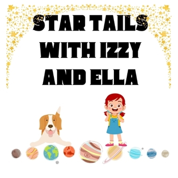 Paperback Star Tails with Izzy and Ella Book