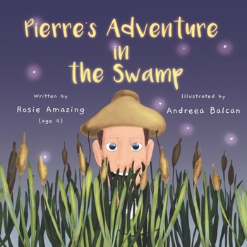 Paperback Pierre's Adventure in the Swamp Book