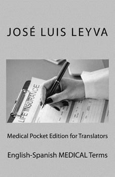 Paperback Medical Pocket Edition for Translators: English-Spanish Medical Terms Book