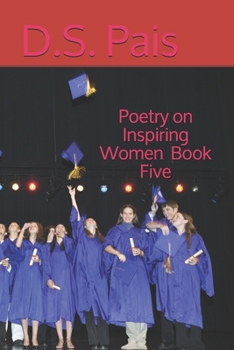 Paperback Poetry on Inspiring Women - Book Five Book
