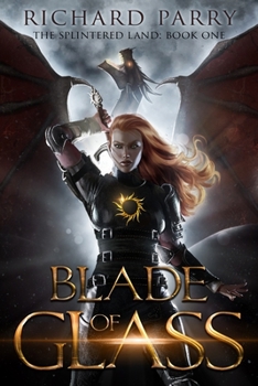 Paperback Blade of Glass: A Dark Fantasy Adventure Book