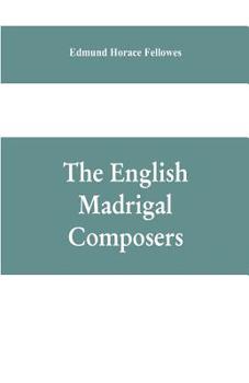 Paperback The English madrigal composers Book