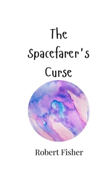 Paperback The Spacefarer's Curse Book