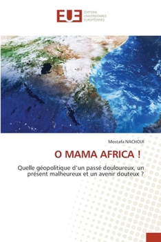 O Mama Africa ! (French Edition)