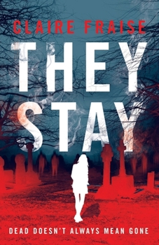 They Stay - Book #1 of the  Stay
