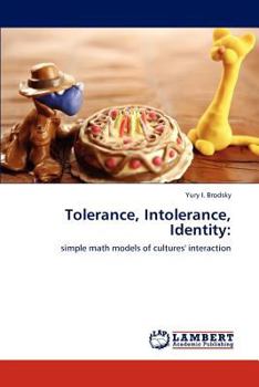 Paperback Tolerance, Intolerance, Identity Book