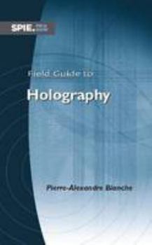 Spiral-bound Field Guide to Holography Book