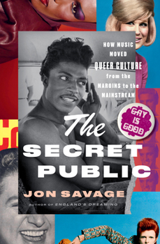 Hardcover The Secret Public: How Music Moved Queer Culture from the Margins to the Mainstream Book