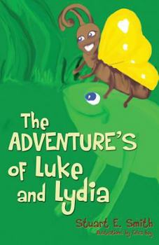 Paperback The Adventures of Luke and Lydia Book