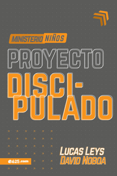 Paperback Proyecto Discipulado - Ministerio de Niños [Spanish] Book