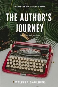 Paperback The Author's Journey: Steps for New Authors Book