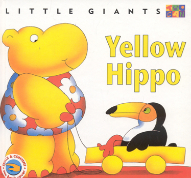 Hardcover Yellow Hippo (Little Giants) Book