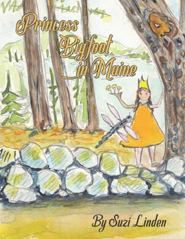 Paperback Princess Bigfoot in Maine Book
