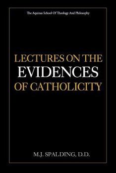 Paperback Lectures on the Evidences of Catholicity Book