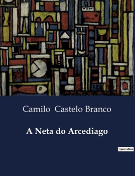 A Neta do Arcediago (Portuguese Edition)