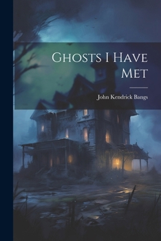 Paperback Ghosts I Have Met Book