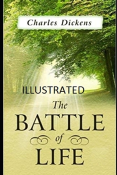 Paperback The Battle of Life Illustrated Book