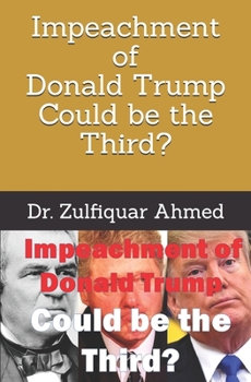 Paperback Impeachment of Donald Trump: Could be the Third? Book