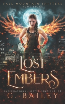 Lost Embers: A Rejected Mates Romance - Book #8 of the Fall Mountain Shifters