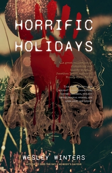 Paperback Horrific Holidays: A Collection of Extreme Terror Book
