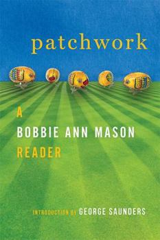 Hardcover Patchwork: A Bobbie Ann Mason Reader Book
