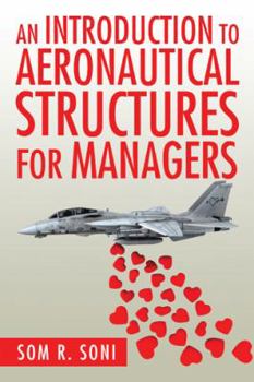 Paperback An Introduction to Aeronautical Structures For Managers Book