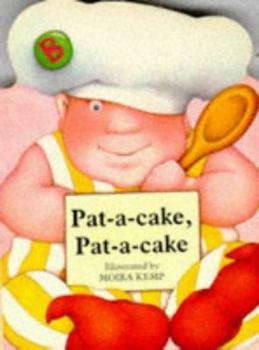 Hardcover Pat-a-cake, Pat-a-cake (Action Rhyme Mini Books) Book