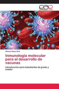 Paperback Inmunología molecular para el desarrollo de vacunas [Spanish] Book