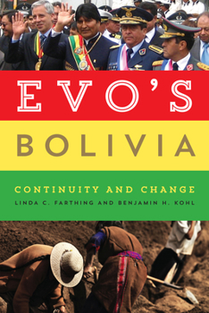 Paperback Evo's Bolivia: Continuity and Change Book