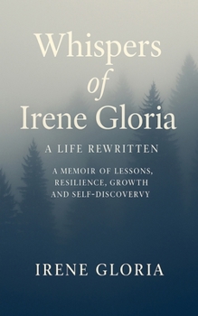 Paperback Whispers of Irene Gloria: A Life Rewritten Book