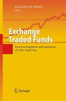 Paperback Exchange Traded Funds: Structure, Regulation and Application of a New Fund Class Book