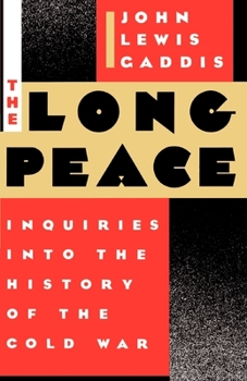 Paperback The Long Peace: Inquiries Into the History of the Cold War Book
