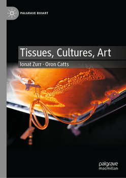 Hardcover Tissues, Cultures, Art Book