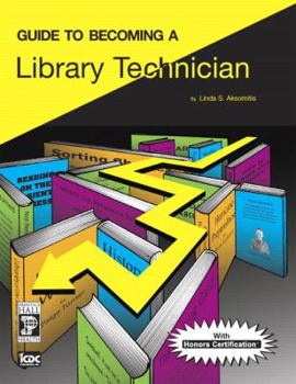 Paperback Guide to Becoming a Library Technician Book