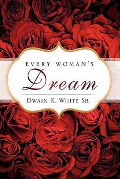 Every Woman's Dream