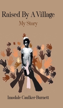 Hardcover Raised By A Village: My Story Book