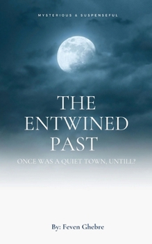 Paperback The Entwined Past Book