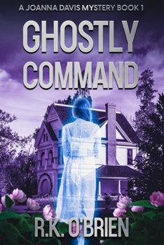 Paperback Ghostly Command: A Joanna Davis Mystery Book