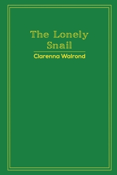 Paperback The Lonely Snail Book