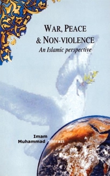 Paperback War, Peace, and Non-Violence: An Islamic Perspective Book