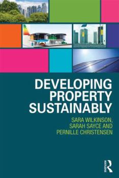 Paperback Developing Property Sustainably Book