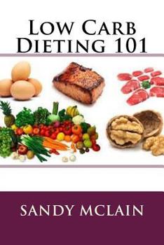 Paperback Low Carb Dieting 101 Book