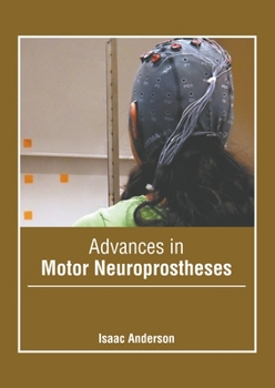 Hardcover Advances in Motor Neuroprostheses Book