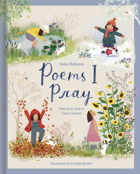 Hardcover Poems I Pray: Talking to God in Every Season Book